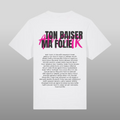 T-shirt Ton baiser ma folie